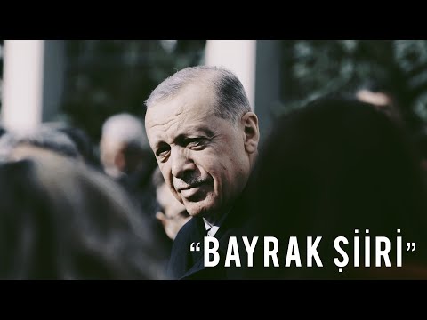 Recep Tayyip Erdoğan -Bayrak Şiiri