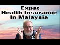 Expat healthcare options in malaysia 2023  retire to malaysia