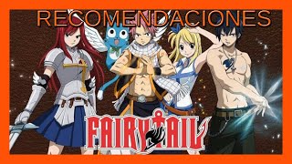 RECOMENDACIONES #11 FAIRY TAIL (2010)