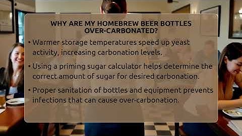 Why Are My Homebrew Beer Bottles Over-carbonated? - The Pint Guy