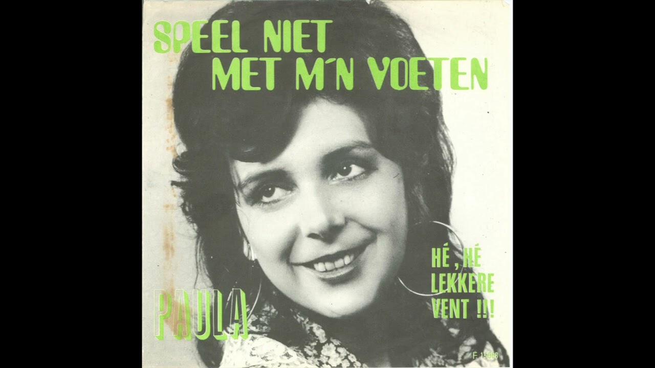 Paula Speel Niet Met Mn Voeten 1974 orginele voor lizzy - YouTube