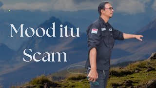 Mood Itu Omong Kosong