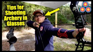 Tips for Shooting Archery in Glasses