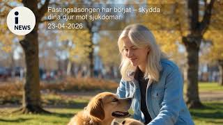 Fästingsäsongen har börjat – skydda dina djur mot sjukdomar