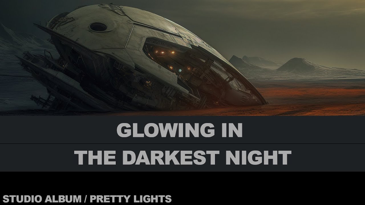 Glowing in the Darkest Night - FULL ALBUM - 2010 - Pretty Lights - Studio Album