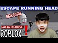 ROBLOX❗️| ESCAPE RUNNING HEAD😱| GAME PALING K4MPRET‼️| N4TE BOT0K❗️