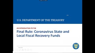 WEBINAR: State & Local Fiscal Recovery Funds: An Introduction to the Final Rule