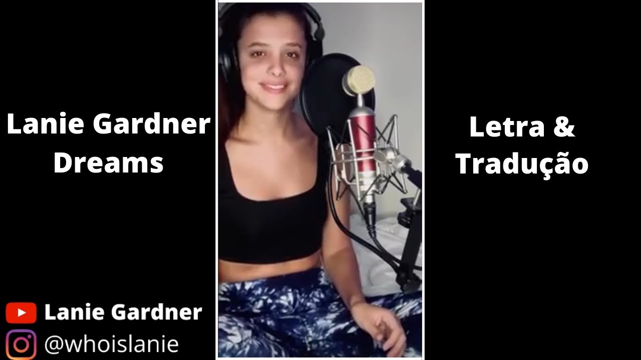 Lanie Gardner - Dreams por Fleetwood Mac (Legendado) | Letra e Tradução Lanie Gardner - Dreams por Fleetwood Mac (Legendado) | Letra e Tradução