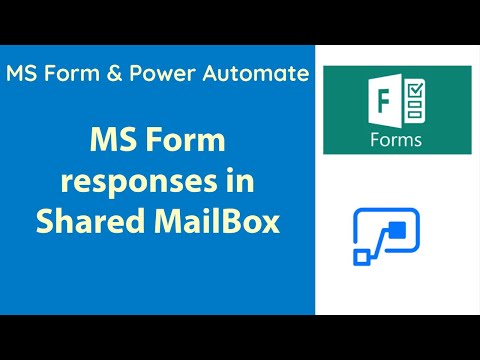 Create MS Form Survey and Get Responses in Shared Mail Box