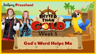 God’s Word Helps Me | Better Than Gold | Preschool Week 5