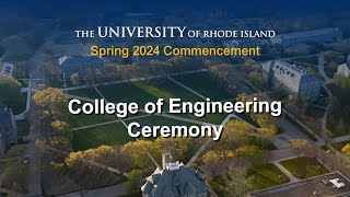 2024 College of Engineering Ceremony