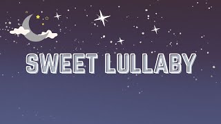 SWEET LULLABY | Baby Music Playlist | My Cozy Soundz | Lullaby