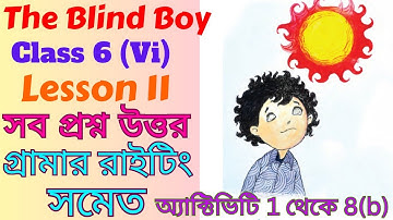 The Blind Boy Class 6 Activity। Class 6 Lesson 11 The Blind Boy Question Answer। All Activity Solved