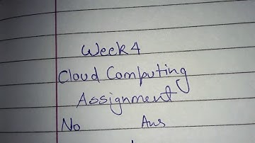 Cloud computing week 4 assignment question solution 2020
