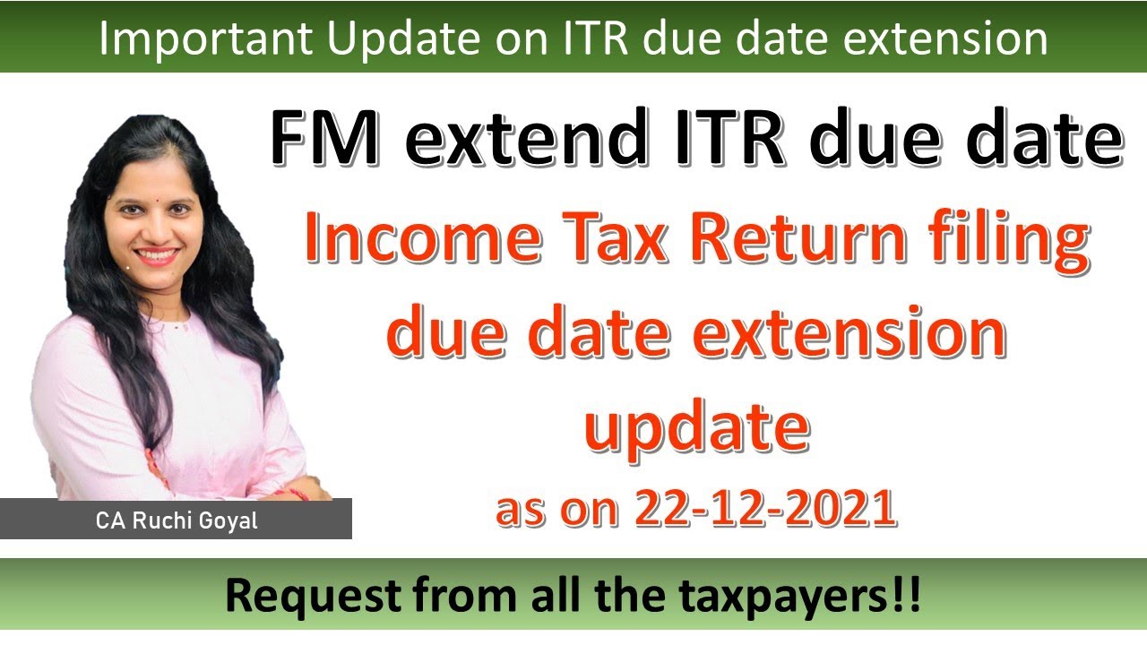 income-tax-return-due-date-extend-request-fm-to-extend-itr-due-date