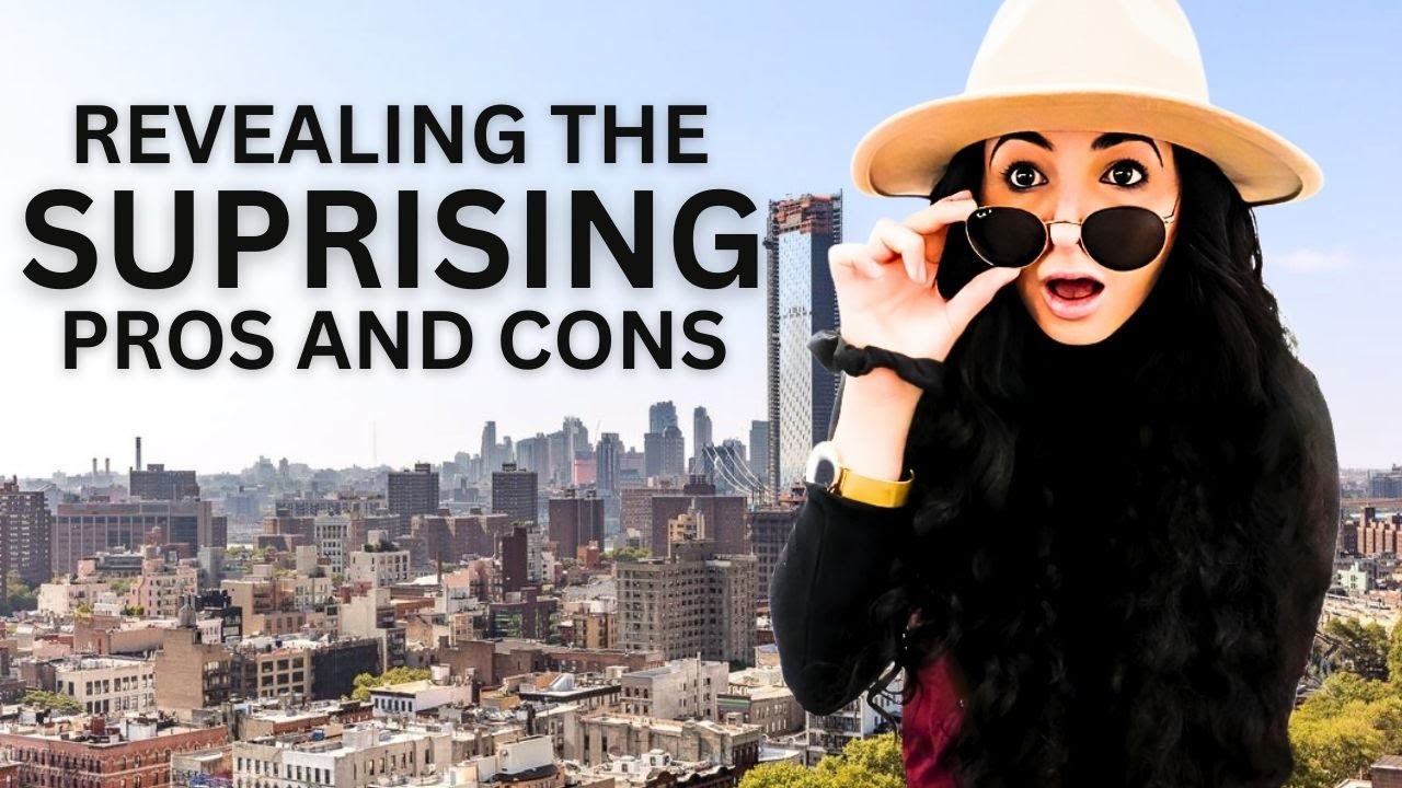 Uncovering the SURPRISING Pros and Cons of Living in the Lower East ...