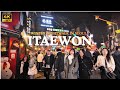 4K Seoul Winter Vibes Night Walking In ITAEWON Dec 2025 4K Seoul Winter Vibes Night Walking In ITAEWON Dec 2025