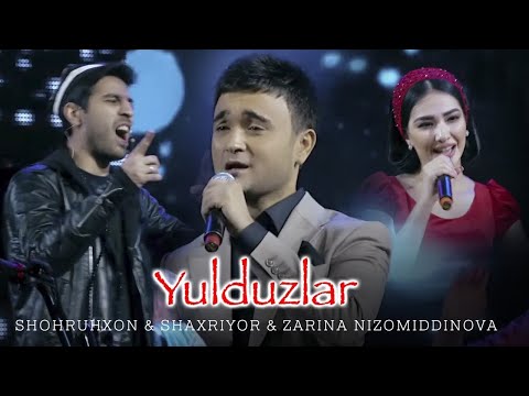 Shohruhxon & Shaxriyor & Zarina Nizomiddinova - Yulduzlar (VIDEO)