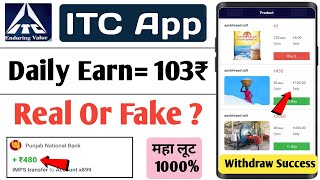 itc app se paise kaise kamaye || ITC app real or fake || itc earning app || ITC app payment proof screenshot 1