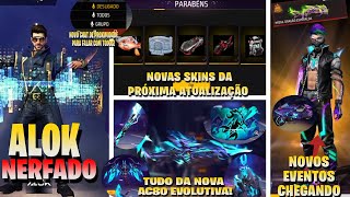 SKINS DA NOVA ATUALIZAÇÃO, ALOK NERFADO, NOVIDADES DA SEMANA, TUDO DA AC80 EVOLUTIVA E MUITO MAIS!!