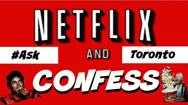 Netflix and Confess #asktoronto | Regina Ramos