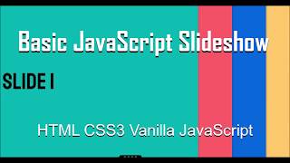 Part 5 - Building A Simple JavaScript Slidehow