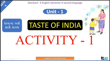 STANDARD 6 ENGLISH SEM 2 UNIT 1 ||TASTE OF INDIA ||ACTIVITY 1