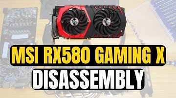 MSI Gaming X RX 580 Disassembly Parts Teardown