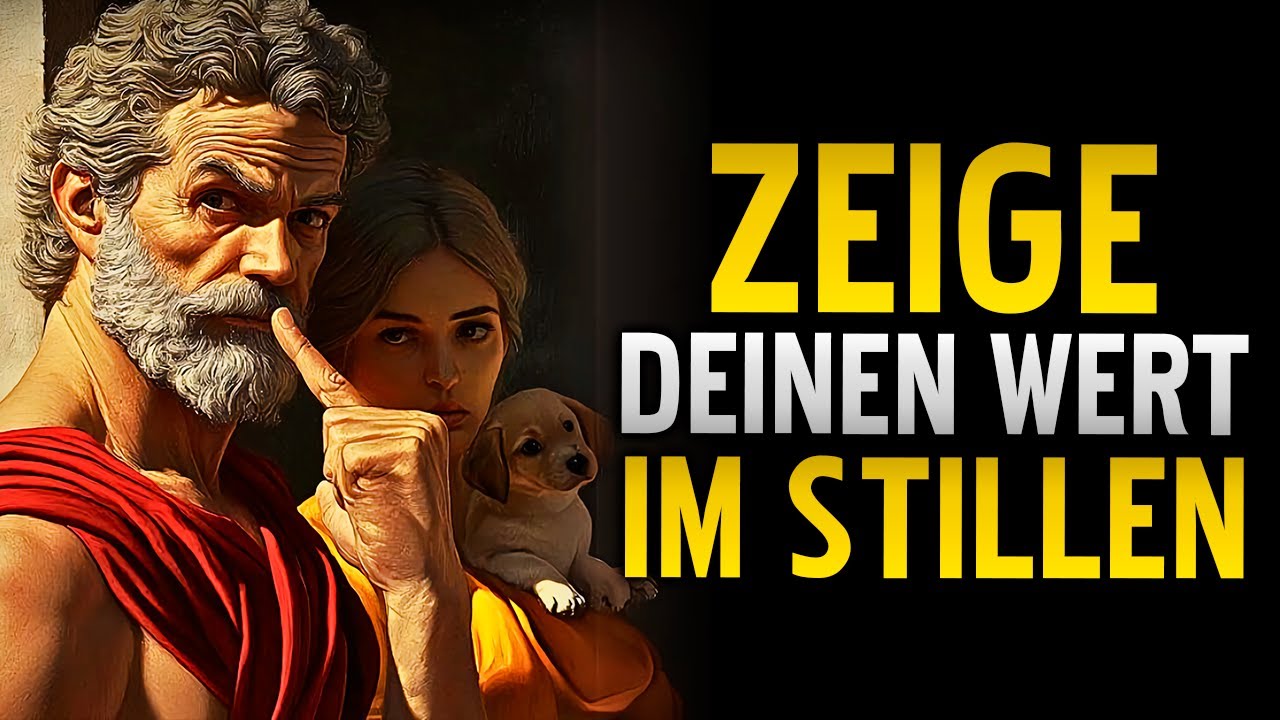 Wie du deinen WERT denjenigen, die du liebst, zeigst, ohne ein WORT zu sagen | Stoizismus