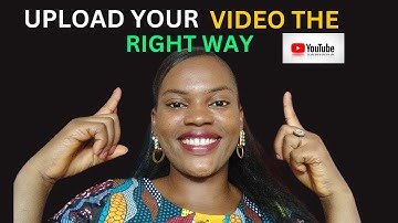 How To CORRECTLY Upload Videos on YouTube to Get More Views