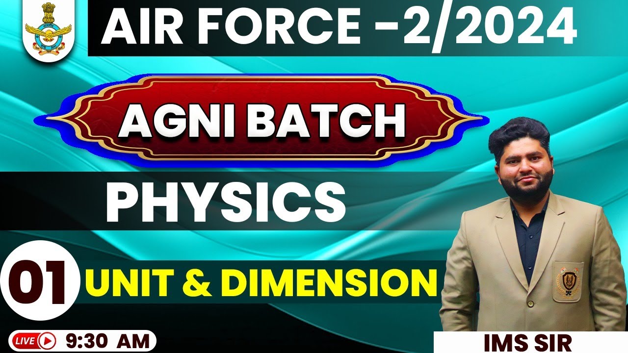 Airforce 2 2024 Physics Class01 IMS Sir Airforce 2 2024 Airforce New