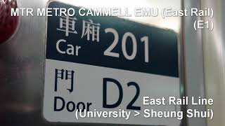 [ MLR Sound ] MTR METRO CAMMELL EMU 201(E1) | East Rail Line (University - Sheung Shui)