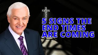 Dr. David Jeremiah - 5 Signs The End Times Are Coming (MAY 15, 2024)