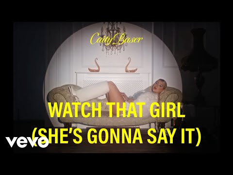 Caity Baser — Watch That Girl (She's Gonna Say It) | Official Visualiser
