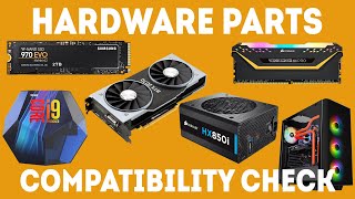 how to make sure all your computer hardware parts are compatible [simple]