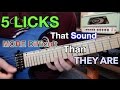 5 Licks That Sound More Difficult Than They Are ( WITH TABS!!)