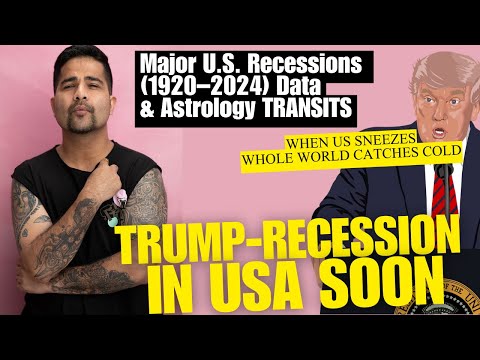 TRUMP-RECESSION IN USA SOON - Major U.S. Recessions (1920–2024) Data & Astrology TRANSITS