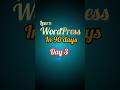 Bina Paise Lagaye WordPress Kaise Sikhe? 💡 | Day 3 #shorts #shortvideo