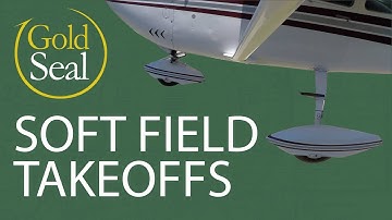 Soft Field Takeoffs - Flight Training