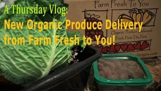 New Farm Fresh to You Delivery | Early Morning Vlog #OrganicProduce