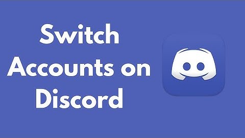 Can You Switch Accounts on Discord Mobile 2022? Yes (Easy Method)