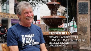 Episódio 16: Gemellaggio com Longarone e a Família Bellunesi de Urussanga