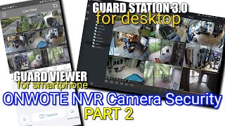 The Most Reliable Security Camera System | PART 2 | Onwote