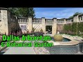 A stroll through the dallas arboretum and botanical garden