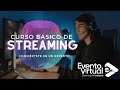 Taller Básico sobre Streaming. Todo lo que debes saber para transmitir eventos en vivo por internet.