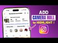 How to Add Highlight on Instagram from Camera Roll [Beginner's Guide]