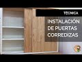 INSTALACION DE PUERTAS CORREDIZAS En Madera //  Sistema Ducasse AL 1535