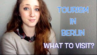 TOURISM IN BERLIN - WHAT TO VISIT