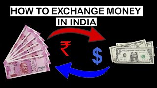 How to Exchange Money\Currency In India | Best Rates | Full info | Lets travel