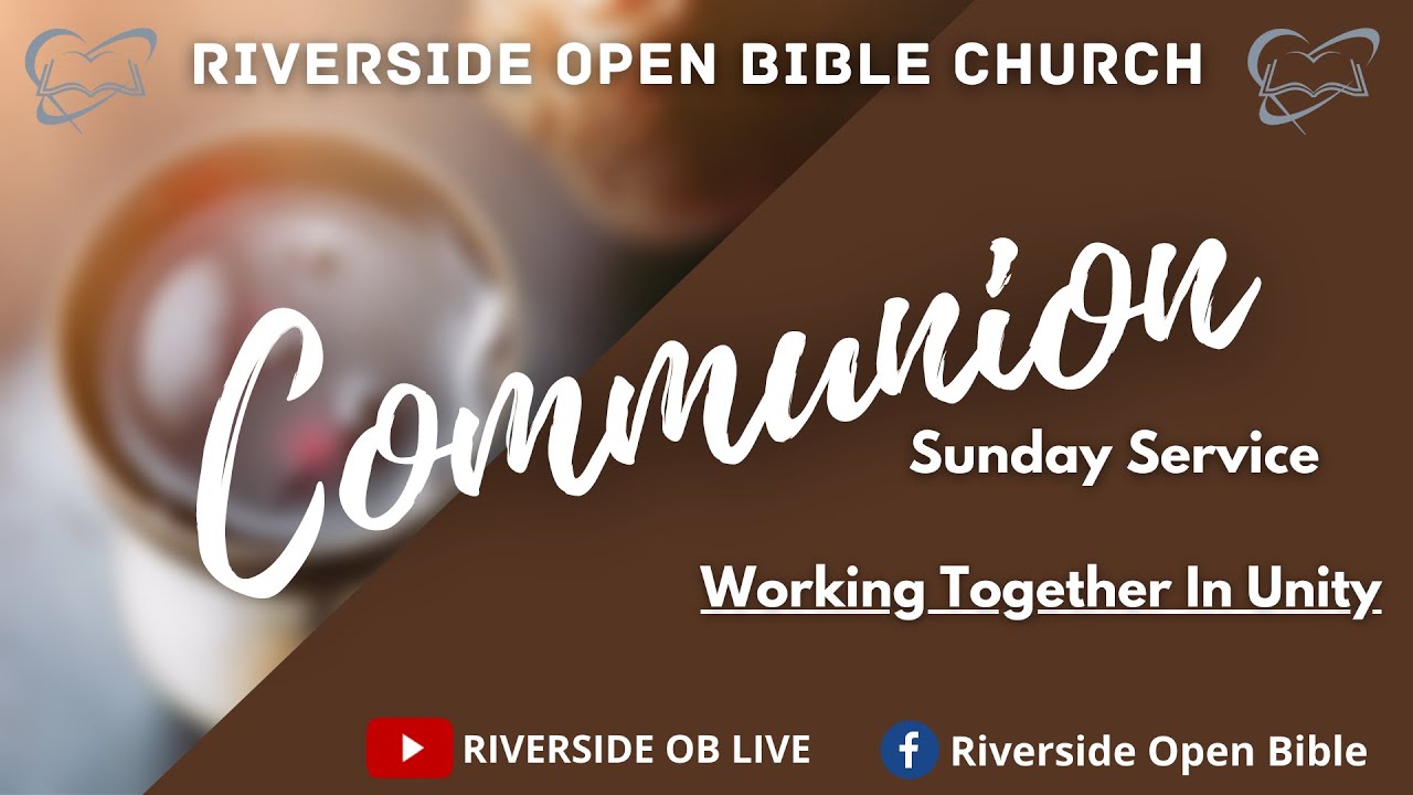 Communion Sunday Service: 